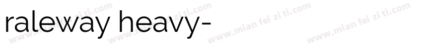 raleway heavy字体转换